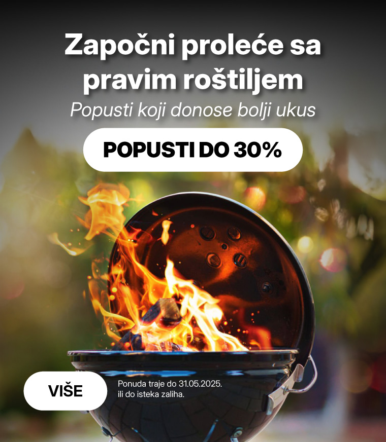 SRB-202503-10613-Zapocni prolece sa pravim rostiljem_MOBILE 760x872.jpg